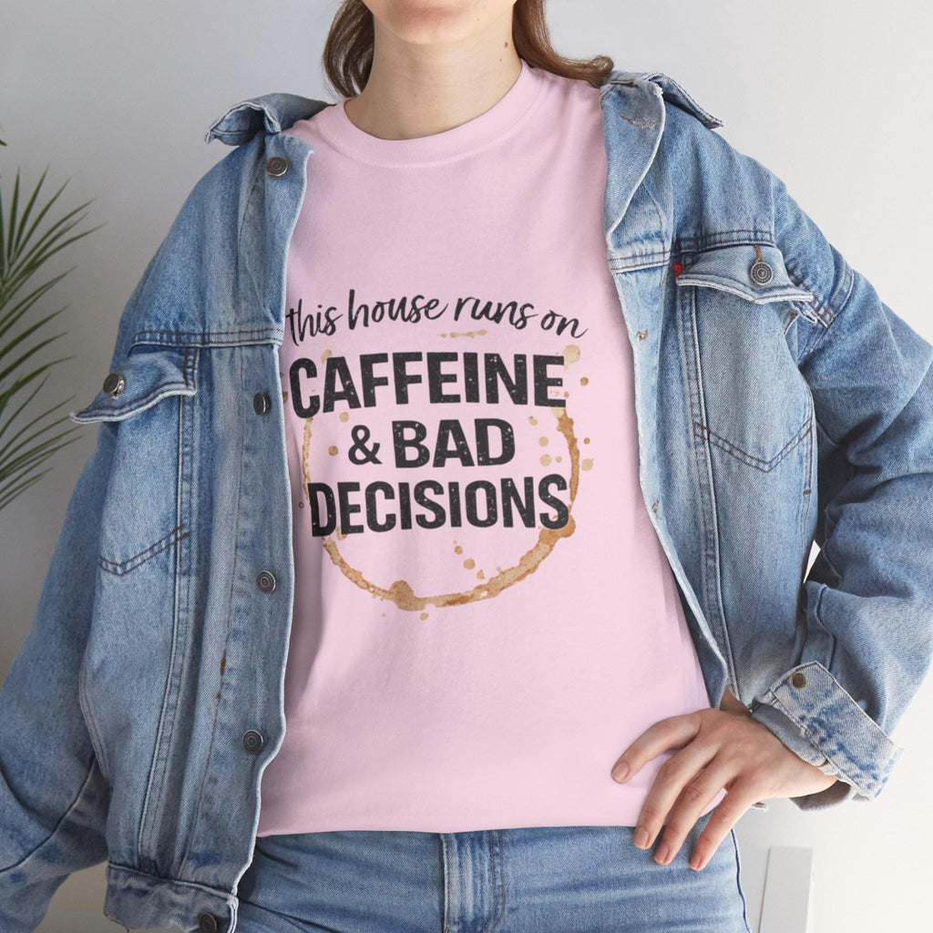 Caffeine & Bad Decisions Tee | Funny Coffee Quote Shirt,