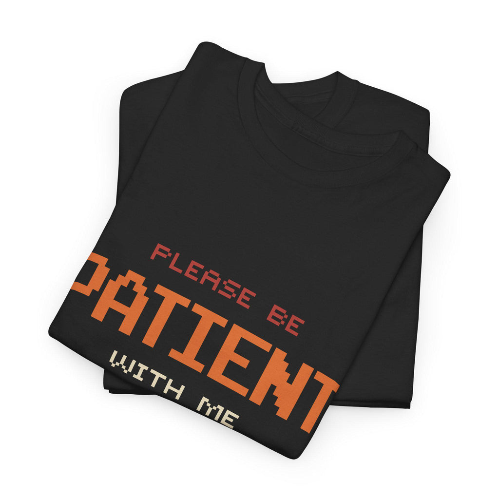 Please Be Patient I'm From 1900s Retro Pixel Art T-Shirt