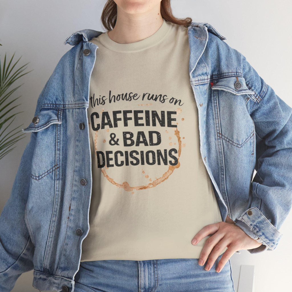 Caffeine & Bad Decisions Tee | Funny Coffee Quote Shirt,
