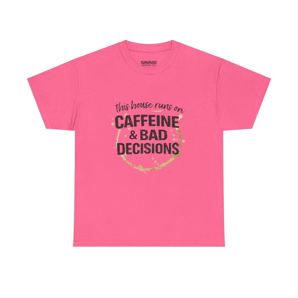 Caffeine & Bad Decisions Tee | Funny Coffee Quote Shirt,
