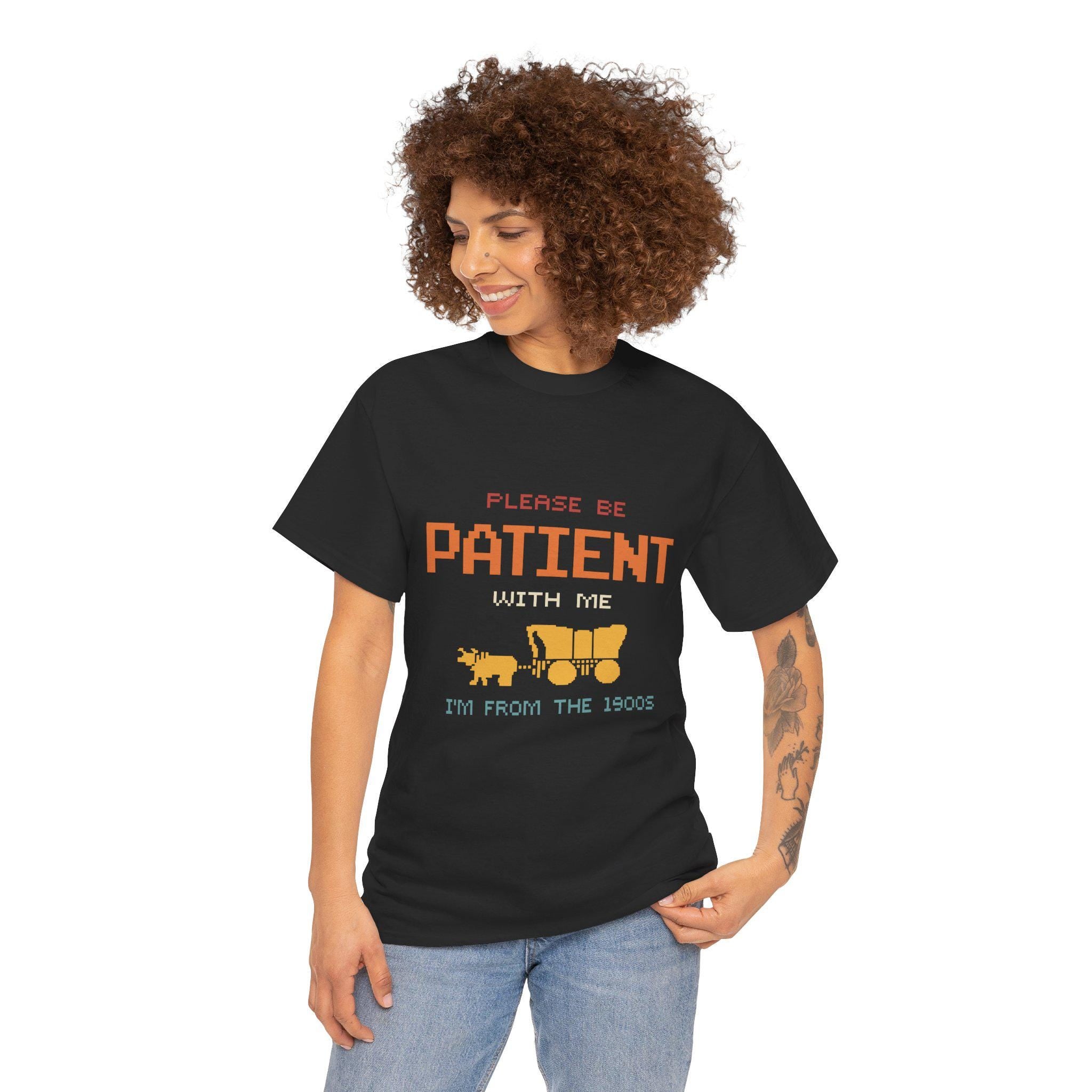 Please Be Patient I'm From 1900s Retro Pixel Art T-Shirt