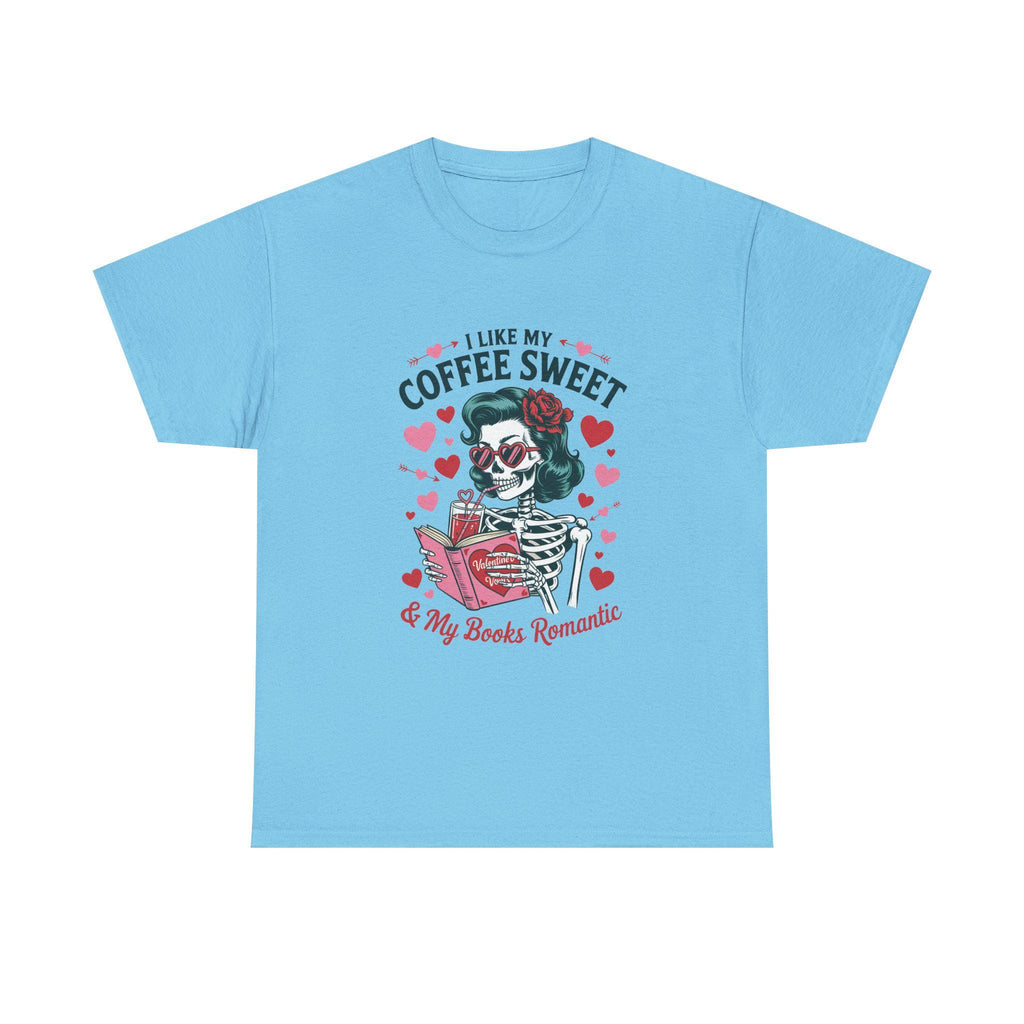 I Like My Coffee Sweet Romantic Skeleton T-Shirt, Book Lover Tee