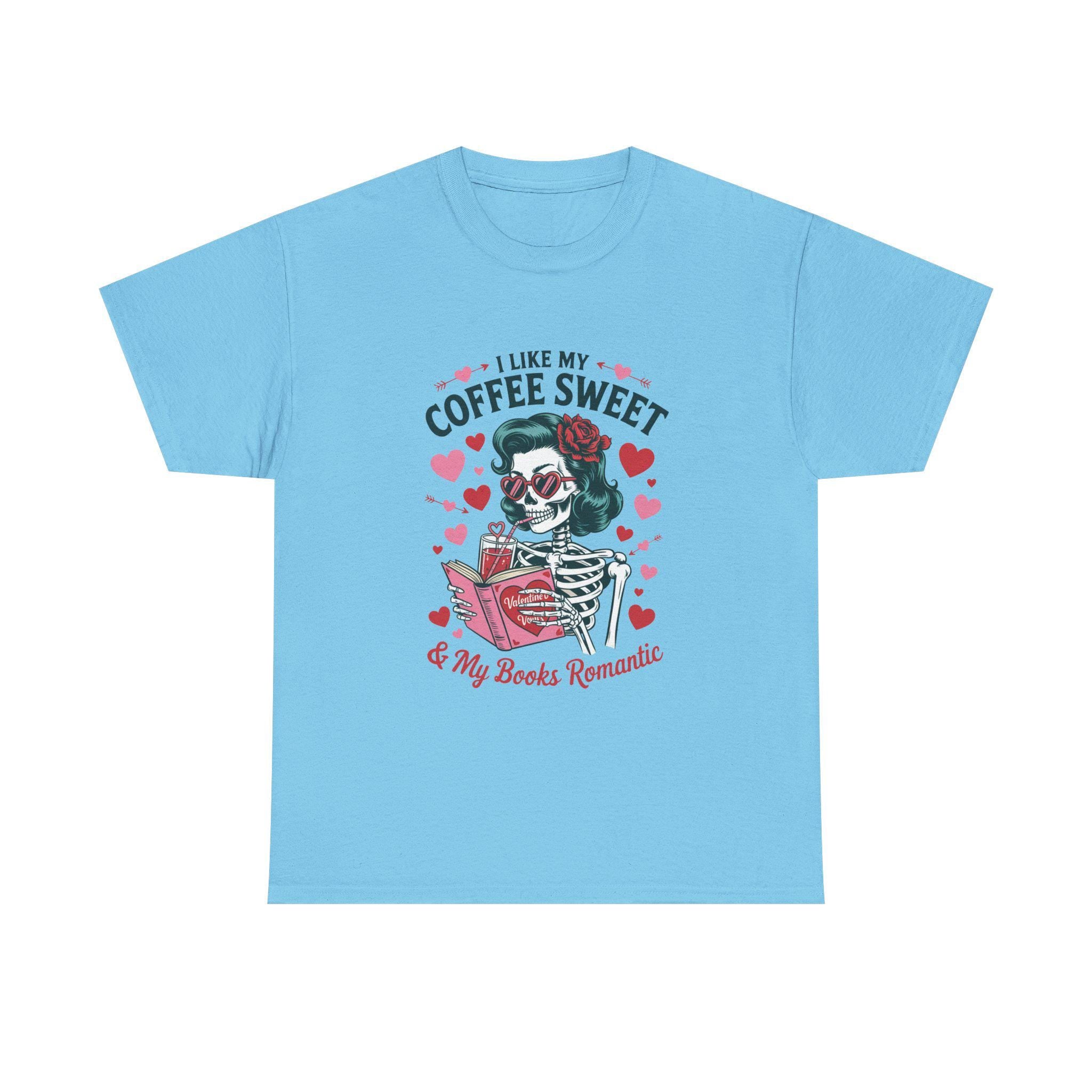 I Like My Coffee Sweet Romantic Skeleton T-Shirt, Book Lover Tee