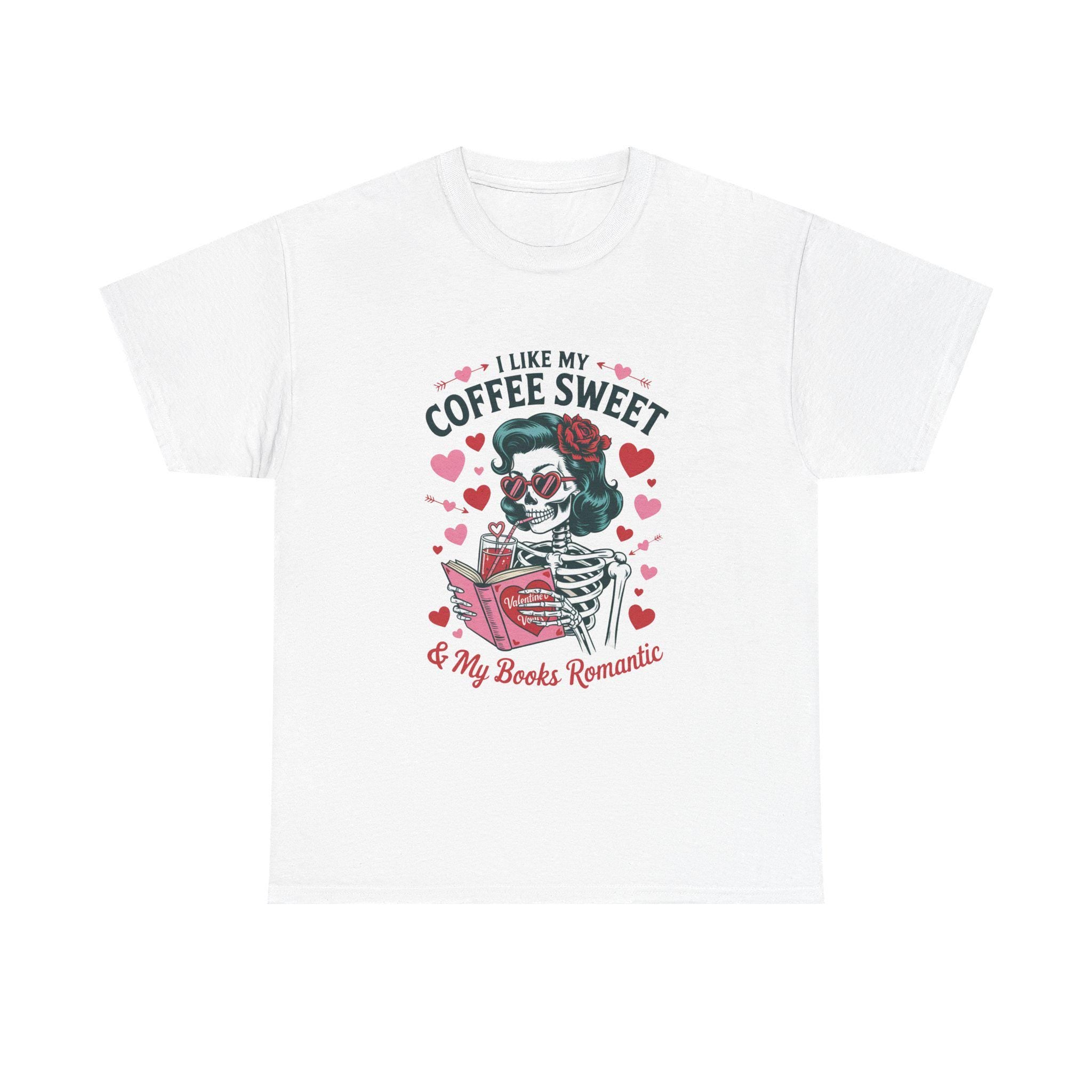 I Like My Coffee Sweet Romantic Skeleton T-Shirt, Book Lover Tee