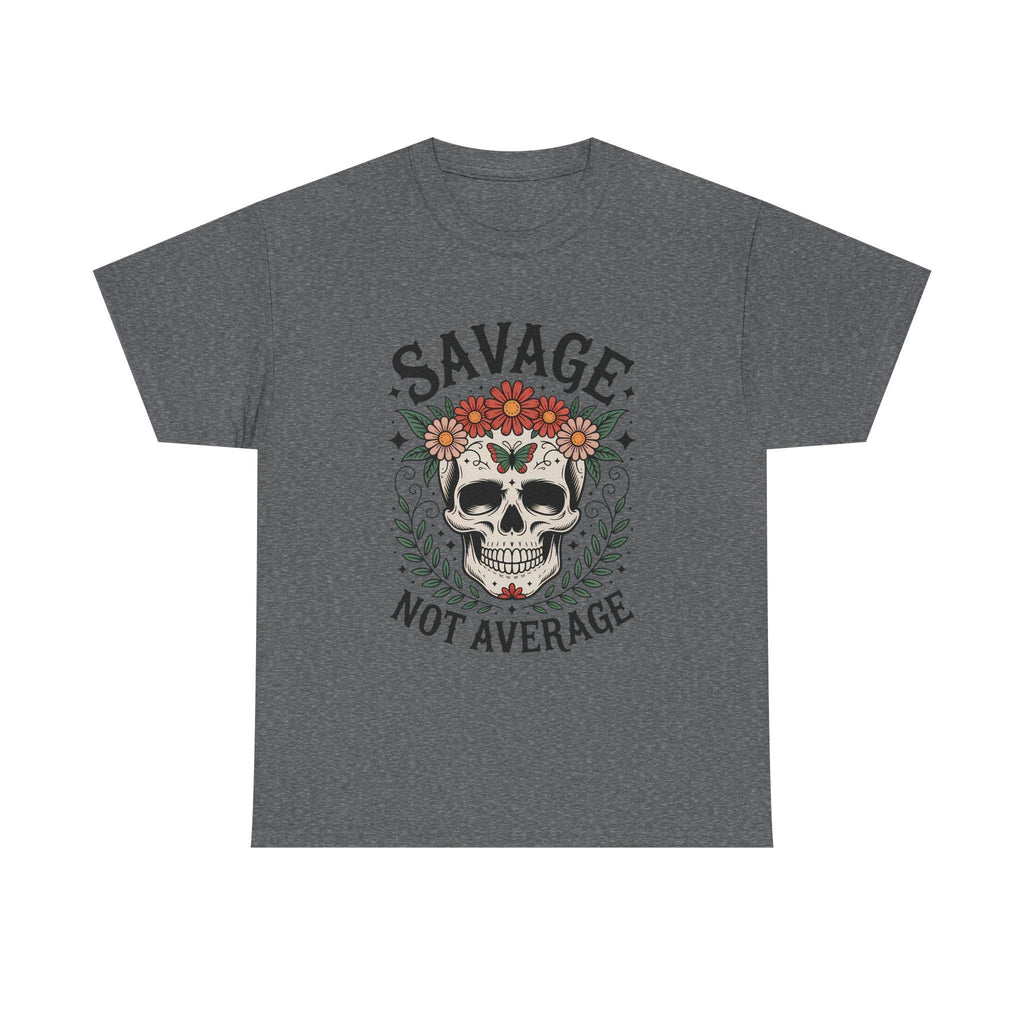 Savage Not Average Floral Skull Shirt, Edgy Boho Graphic Tee