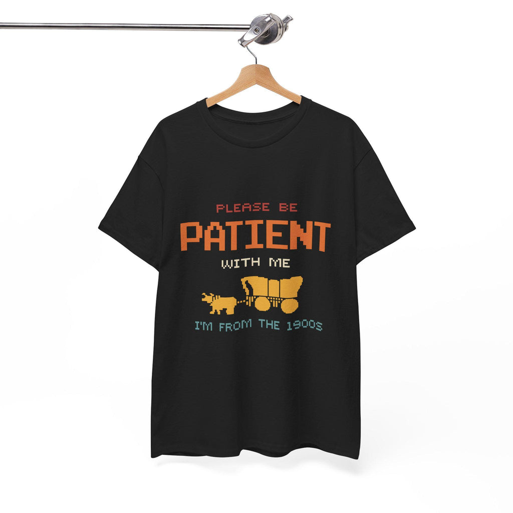 Please Be Patient I'm From 1900s Retro Pixel Art T-Shirt