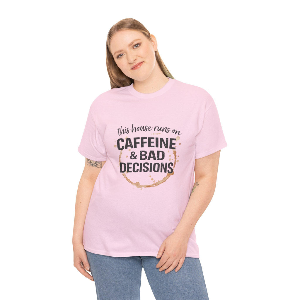 Caffeine & Bad Decisions Tee | Funny Coffee Quote Shirt,