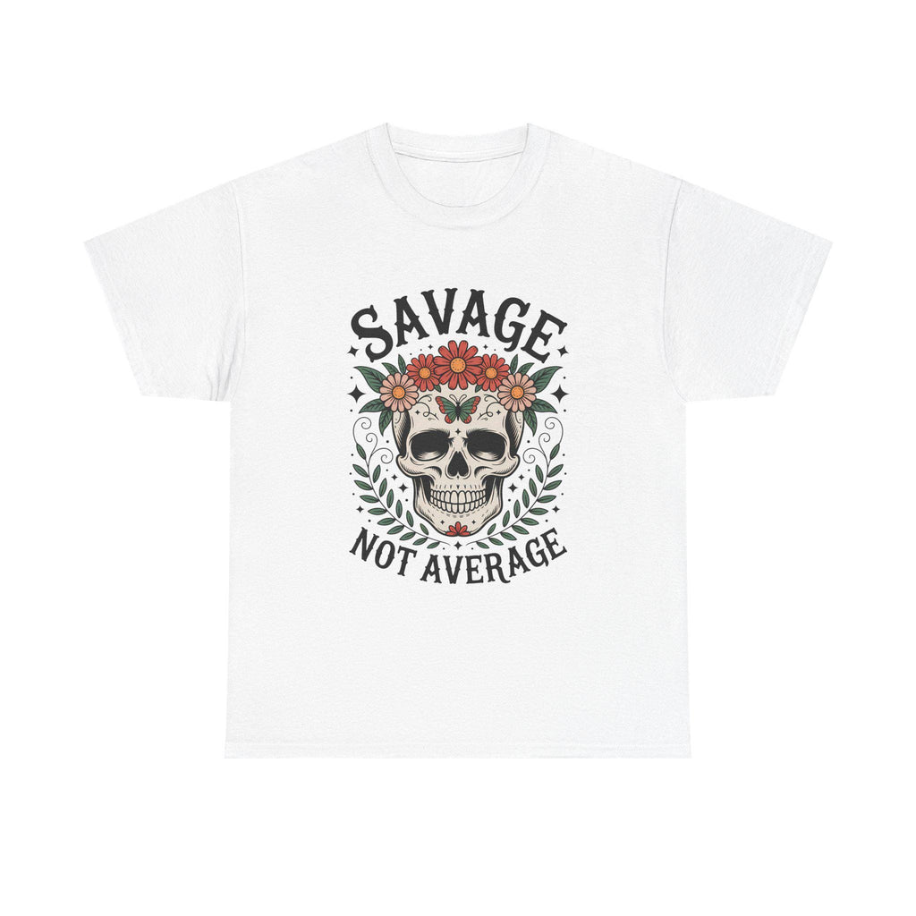 Savage Not Average Floral Skull Shirt, Edgy Boho Graphic Tee