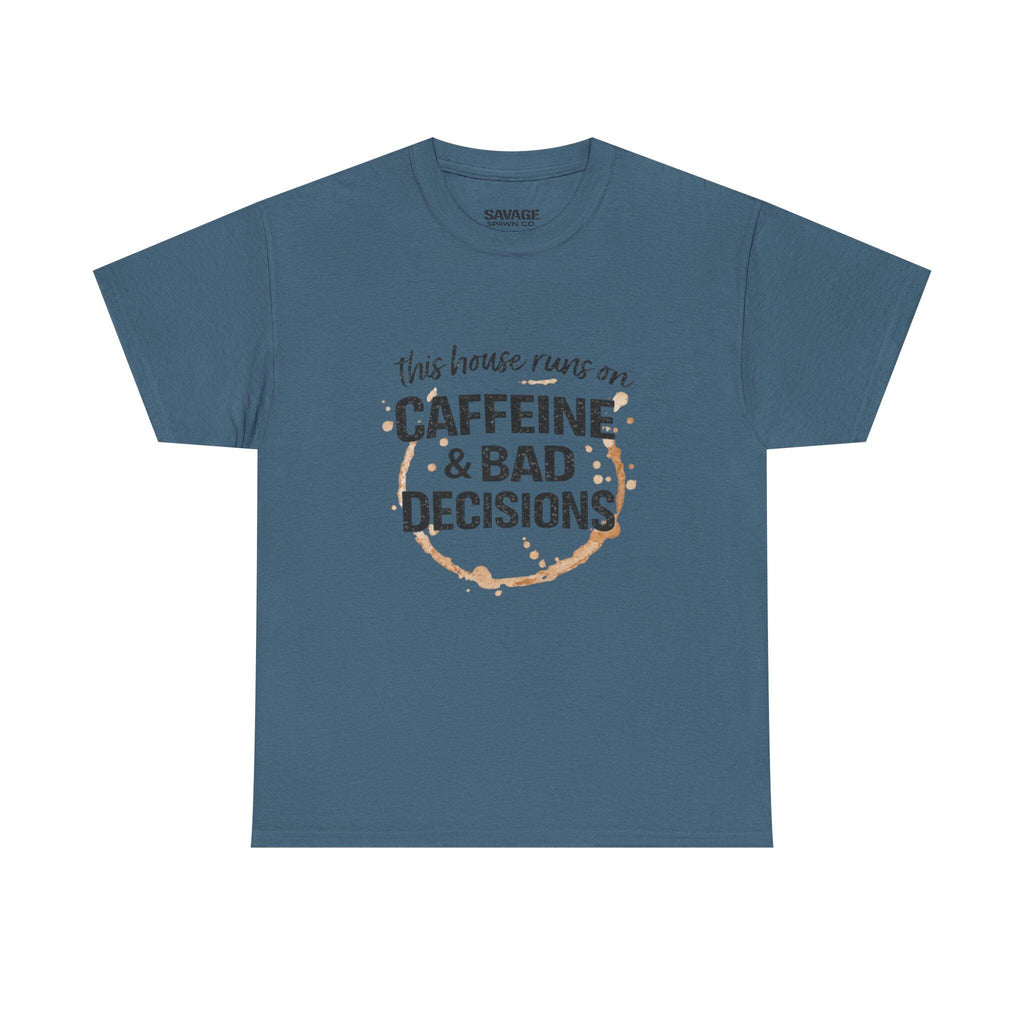 Caffeine & Bad Decisions Tee | Funny Coffee Quote Shirt,