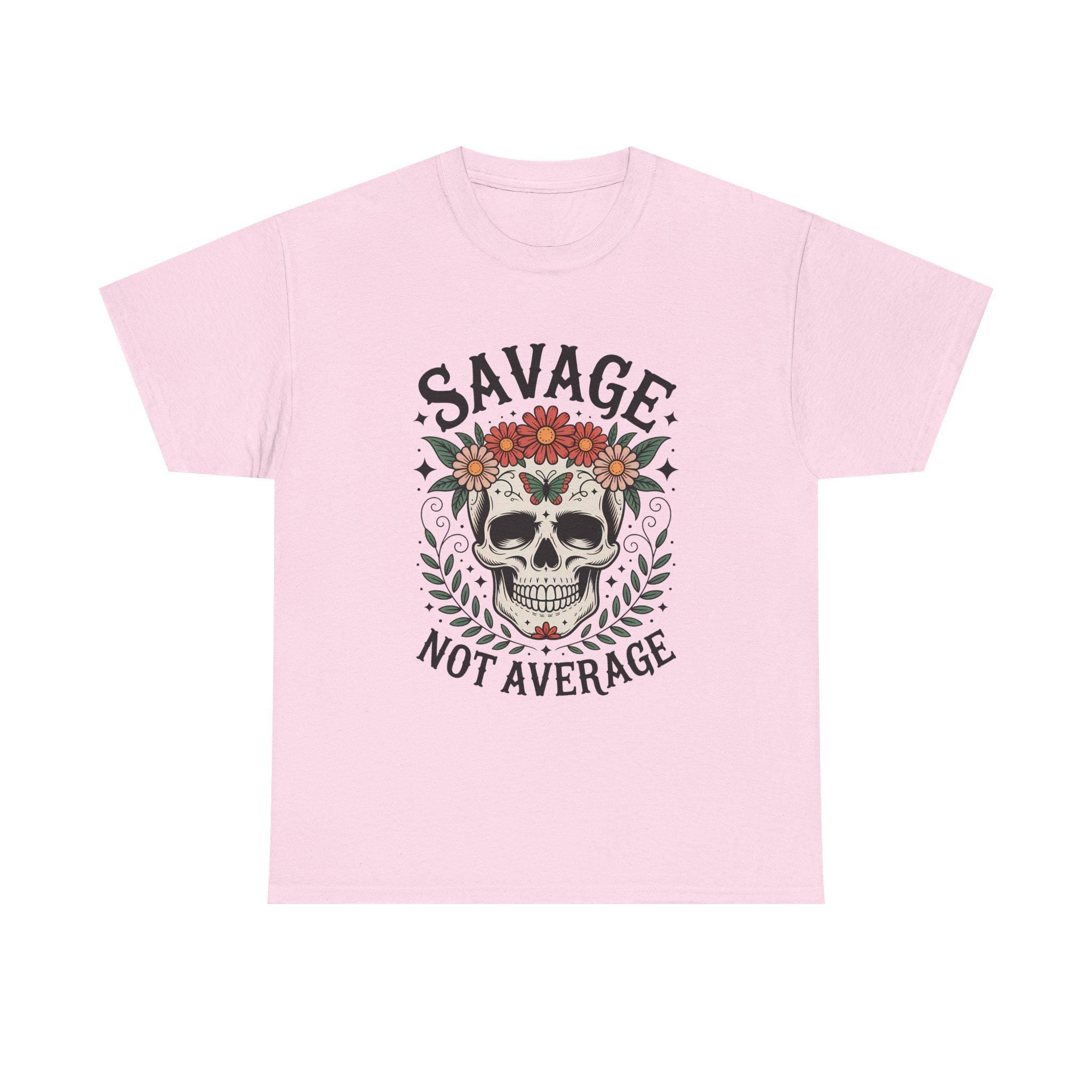Savage Not Average Floral Skull Shirt, Edgy Boho Graphic Tee