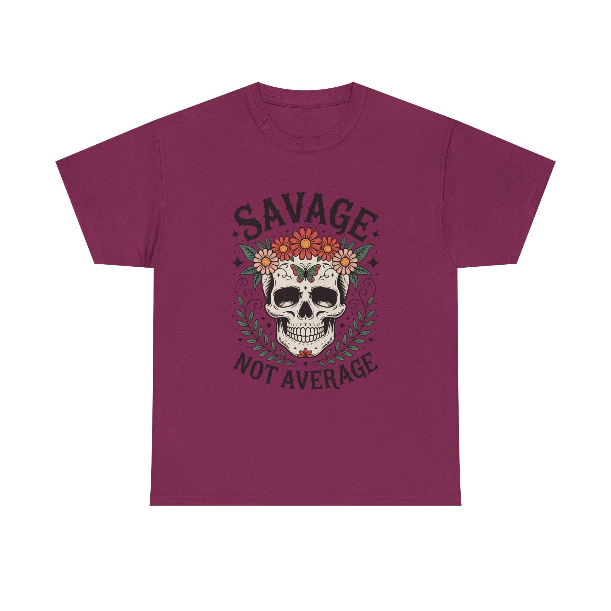Savage Not Average Floral Skull Shirt, Edgy Boho Graphic Tee