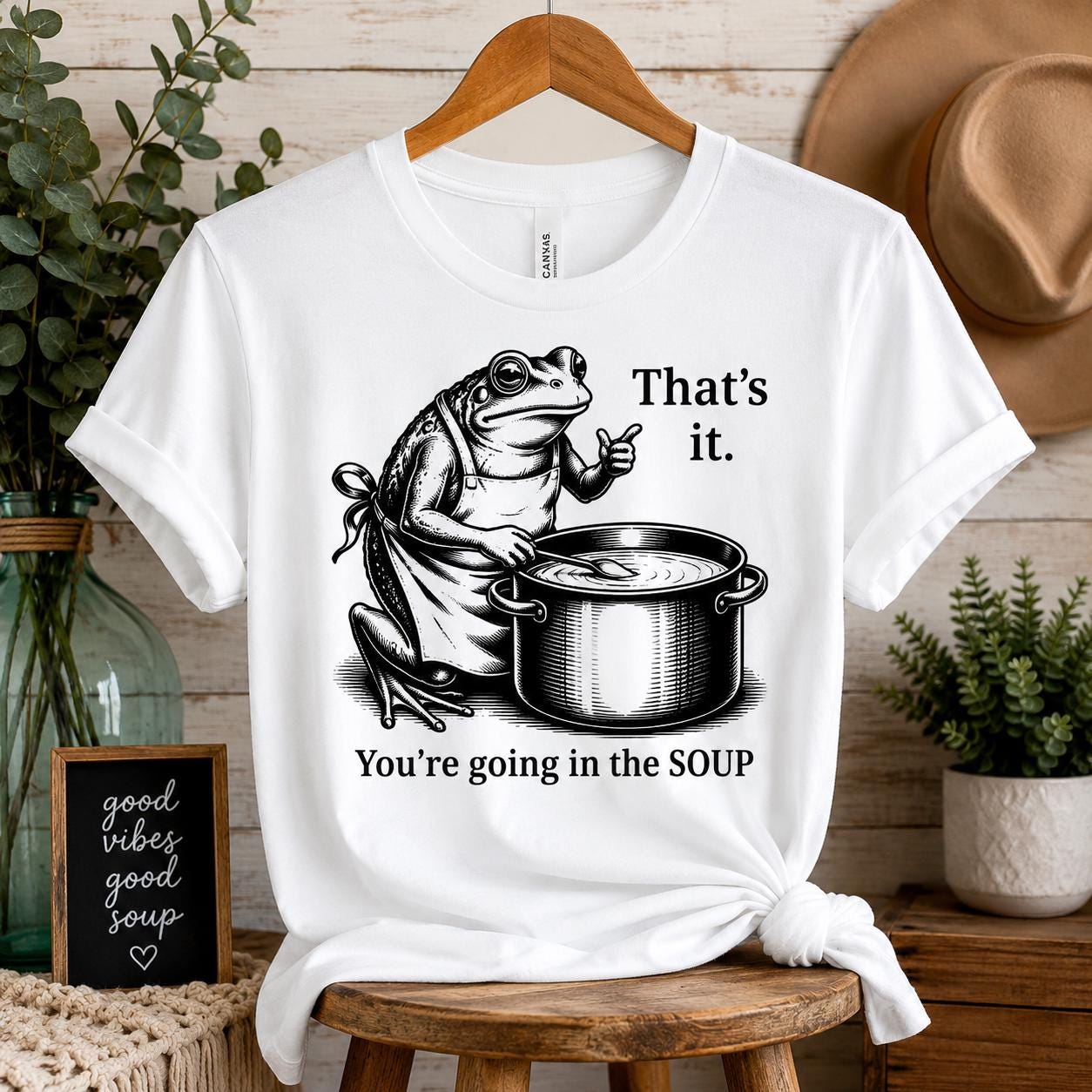 Funny Frog Soup Shirt, That's It You're Going In The Soup T-Shirt, Viral Frog Meme Tee, Dark Humor Shirt, Funny Graphic Tee, Limited Edition